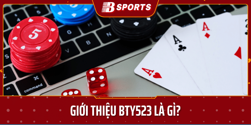 giới thiệu về bty523