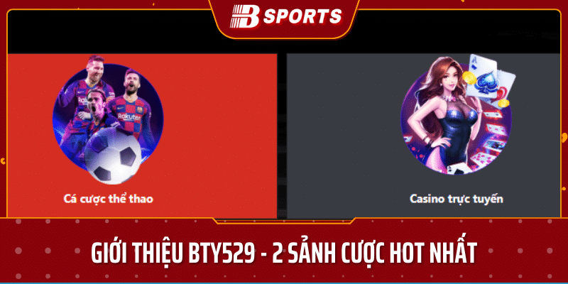 2 sảnh cược hot nhất cuar bsport