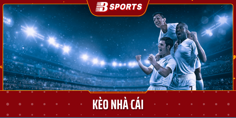 kèo nhà cái chuẩn xác tại bsport